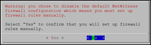 netwitness_11-disablefirewall-do-not-confirm_489x147.png