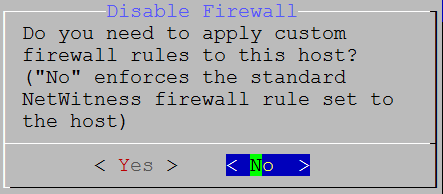 netwitness_10-disablefirewall-no.png